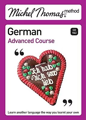 Michel Thomas Advanced Course: German (2nd Edition... By Thomas Michel CD-Audio • £99.99