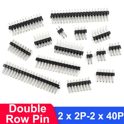 (2 X 2P - 40P) 2.54mm Pin Straight Male Double Row Pin Header Strip • $96.39
