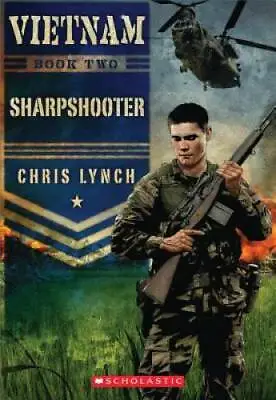 Vietnam #2: Sharpshooter - Paperback By Lynch Chris - GOOD • $3.76