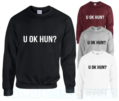 U Ok Hun Sweatshirt Soft Cotton Top Fashion  Miss Mood Quote You Okay Unisex New • £17.99