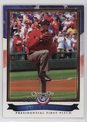 2011 Topps Opening Day Presidential First Pitch Barack Obama #PFP-10 • $3.42