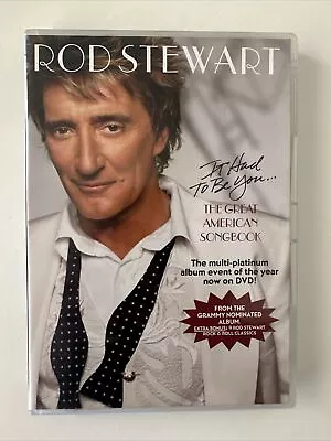 Rod Stewart It Had To Be You Great American Songbook DVD • $3.82