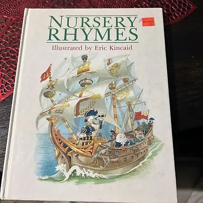 Nursery Rhymes By Eric Kincaid (Hardcover) • $1