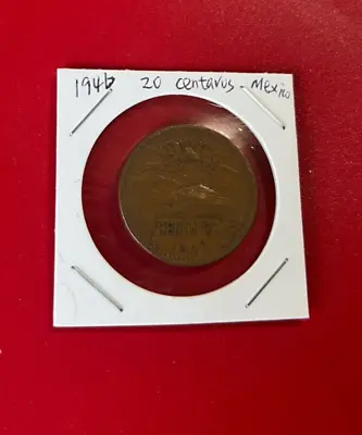 1946 20 Centavos Mexico Coin - Nice World Coin !!!  • $3.95