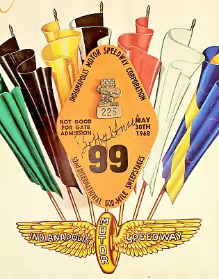 $349 • Buy 1968 Indy 500 SILVER #225 Pit Badge/BUC #99/Program Plus: BOBBY UNSER AUTOGRAPH!