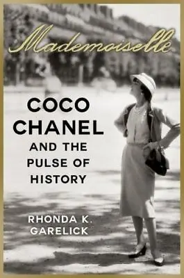 Mademoiselle: Coco Chanel And The Pulse Of History • $8.05