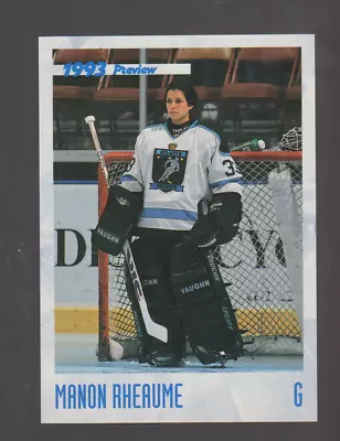 1993 Classic Hockey Preview Manon Rheaume RC Canadian Hockey Legend /17500 • $1.99