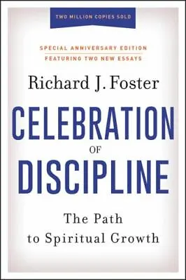 Celebration Of Discipline Special Anniversary Edition: The Path To Spiritual Gr • $7.85