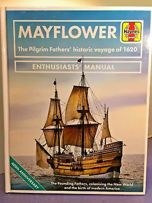 Haynes Mayflower Enthusiast's Manual 400th Anniversary * Hardcover * Excellent • $9.99