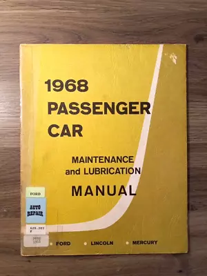 1968 Ford Passenger Car Maintenance And Lubrication Manual Lincoln Mercury OEM • $9.95