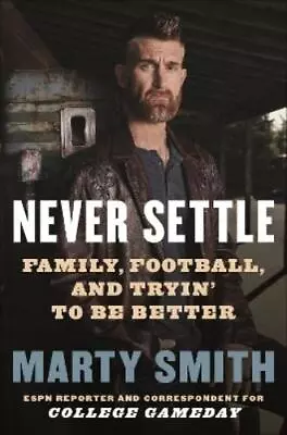 Marty Smith Never Settle (Hardback) (UK IMPORT) • $35.29