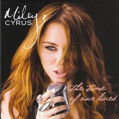 The Time Of Our Lives By Miley Cyrus –Hollywood Records– Rock Pop– CD W Inserts • $4.38