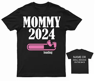 Mommy 2024 Any Year Loading Girl T-Shirt  Pregnancy Announcement Expecting Baby • £13.95