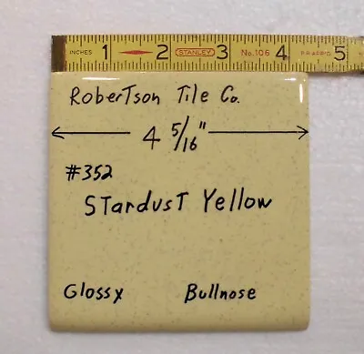 £18.22 • Buy 1 Pc. Stardust Yellow: Vintage Glossy Ceramic Bullnose Tile 4-5/16”  Robertson 