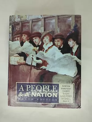 A People And A Nation: A History Of The United States 10th Edition • $19.99