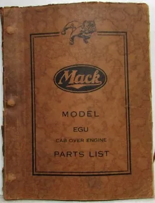 1949 Mack EGU COE Model Truck With EN330 Engine Parts Book - Number 1541 • $130.93
