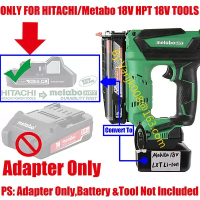 1x Makita 18V LXT/BL1840 Li-Ion Battery To Metabo 18V HPT Nail Gun Tools Adapter • $29.58