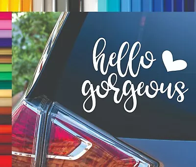 Hello Gorgeous Heart Car Planner Mirror Makeup Laptop Vinyl Decal Sticker • $3