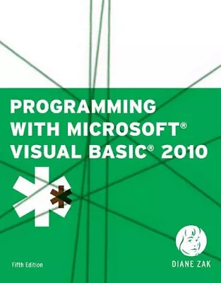 Programming With Microsoft Visual Basic 2010 Paperback Diane Zak • $11.59