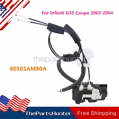 Front Left Door Lock Latch Actuator 80501AM80A For Infiniti G35 Coupe 2003 2004 • $50.59