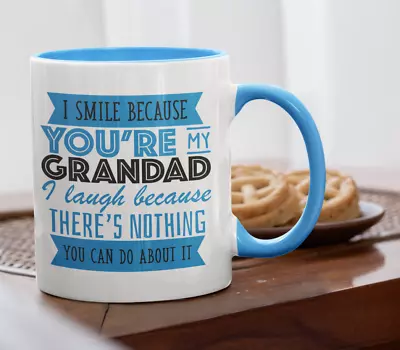 I Smile Because You're My Grandad Mug - Father's Day Saying Quote Gifts Presents • £8.99