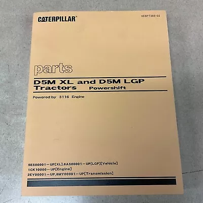 CAT Caterpillar D5M XL/LGP PARTS MANUAL BOOK CATALOG TRACTOR BULLDOZER 5ES 6AS • $59.99