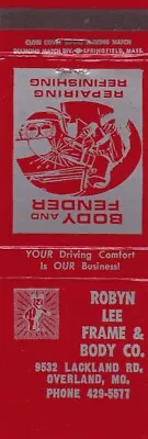 Robyn Lee Auto Frame & Body Repair Overland Missouri Matchbook Cover 1960s • $1.19