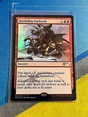 Magic The Gathering MTG FNM Promo HORDELING OUTBURST Foil • $1.75