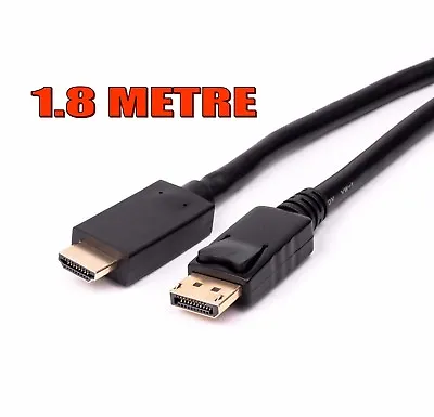 £4.45 • Buy Quality Display Port Dp To Hdmi Male Lcd Pc Hd Tv Laptop Av Cable Adaptor 1.8m