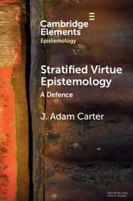 J. Adam Carter Stratified Virtue Epistemology (Paperback) • $54.20
