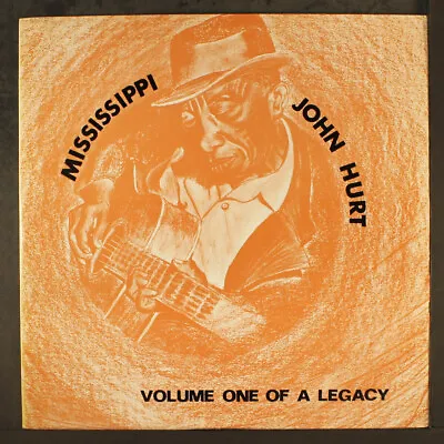 MISSISSIPPI JOHN HURT: Volume One Of A Legacy REBEL 12  LP 33 RPM • $60
