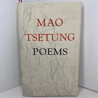 Mao Tsetung Poems First Edition 1976 Look • $19