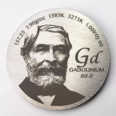 Tribute To Discoverer Of Gadolinium 1.5 Inch 38.1mm Diameter Pure Gd Metal Coin • $99