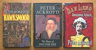 Peter Ackroyd 3 Novels Doctor Dee (SIGNED 1st) Hawksmoor (1st) Dan Leno • £40