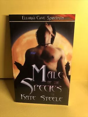 Male Of The Species By Kate Steele (2005 Trade Paperback) • $90