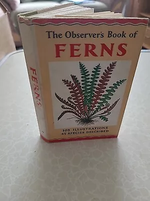 The Observer's Book Of Ferns Compiled By W J Stokoe HB DJ Illustrated 1965 • £7.99