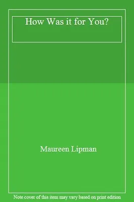 £2.11 • Buy How Was It For You?,Maureen Lipman