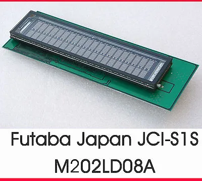 Futaba M202LD08A Vfd Display JCI-S1S M202LD08 1P00A370-01 Top Ok #13 • $15.98