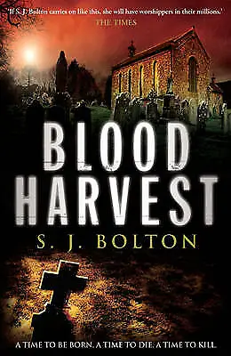 Bolton S J : Blood Harvest Value Guaranteed From EBay’s Biggest Seller! • £3.66
