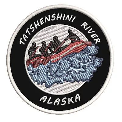 Tatshenshini River Alaska Patch Embroidered Iron-on Applique Water Rafting • $5.50