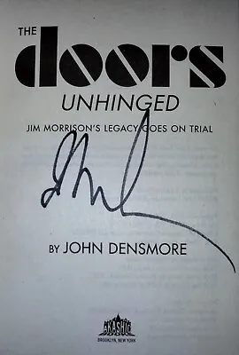 2023 The Doors Unhinged John Densmore Signed Autograped Hardcover Mint Pristine • $169.40