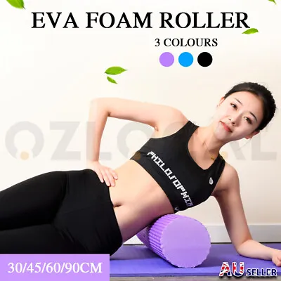 Physio EVA Foam Yoga Roller Pilate Gym Back Training Exercise Massage 45/60/90CM • $27.69