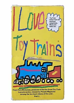 I Love Toy Trains Part 1 VHS Tom McComas Steam Engine Railroad All Ages 1994 • $10.99