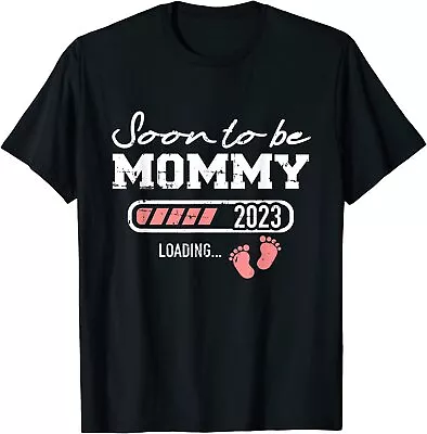 NEW LIMITED Soon To Be Mommy 2023 Loading Design Great Gift Idea T-Shirt S-3XL • $23.27