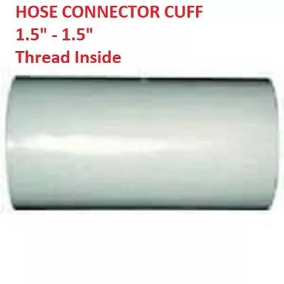VACUUM HOSE Connector CUFF Adapter Adaptor 1.5 - 1.5  Gray Carpet Clean • $6.80