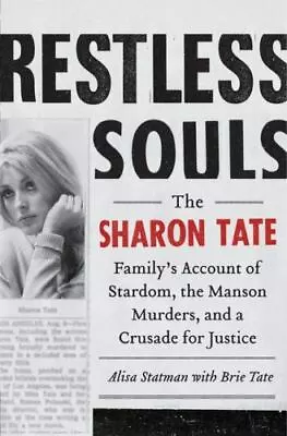 Restless Souls: The Sharon Tate Family's Account Of Stardom The Manson Murders • $5.70