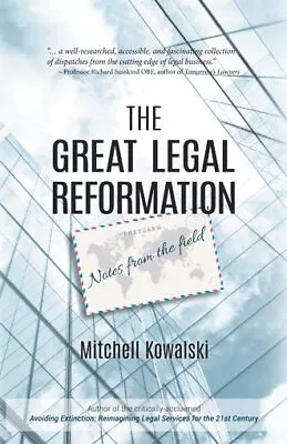 Great Legal Reformation : Notes From The Field Hardcover By Kowalski Mitche... • $22.33