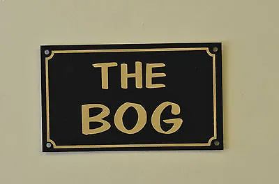 THE BOG Sign Or Sticker 150mmx90mm Toilet Loo Bathroom Joke Gift Workplace  • £1.39