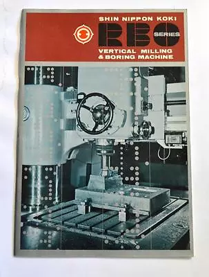 Shin Nippon Rbo Vertical Boring & Milling Machine Brochure • $49.99