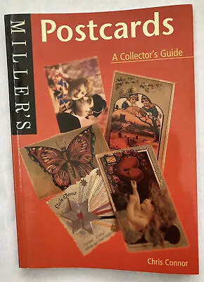 Miller’s Postcards A Collector’s Guide Chris Connor Octopus Publishing 2000 • £2.99